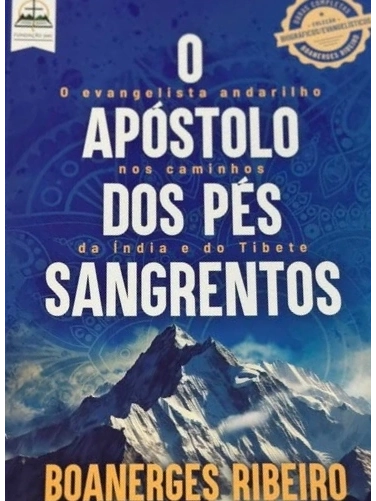 O Apóstolo dos Pés Sangrentos